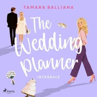 The Wedding Planner – Intégrale
