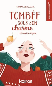 Tombée sous son charme... et sous le sapin