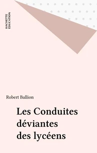 Les Conduites Deviantes Des Lyceens