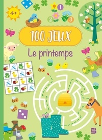 Télécharger le livre en ligne 100 jeux Le printemps en francais