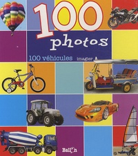  Ballon - 100 photos - 100 véhicules.