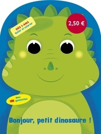 Ebooks télécharger l'allemand Bonjour, petit dinosaure !  - Avec 100 gommettes