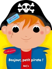 Ebook pdf italiano télécharger Bonjour petit pirate !  - Avec 100 gommettes (Litterature Francaise) 9789403212142 