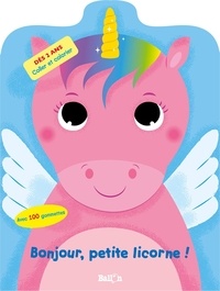 Téléchargez des ebooks gratuits en ligne pour kindle Bonjour, petite licorne !  - Avec 100 gommettes