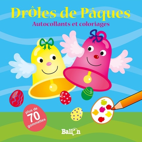  Ballon - Drôles de Pâques - Avec plus de 70 gommettes.