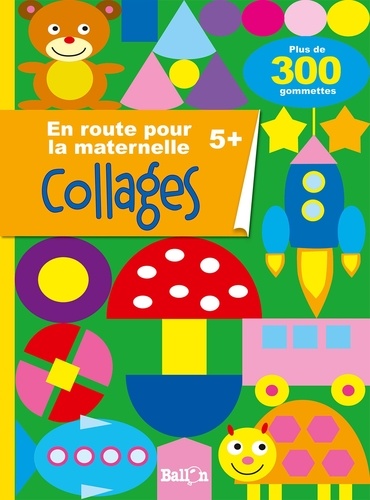  Ballon - En route pour la maternelle - Collages 5+.