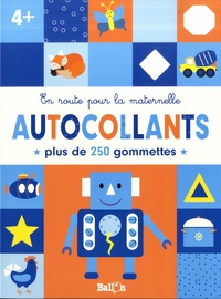 Forum pour télécharger des ebooks En route pour la maternelle  - Autocollants 4+ 9789403215600 (Litterature Francaise) par Ballon 