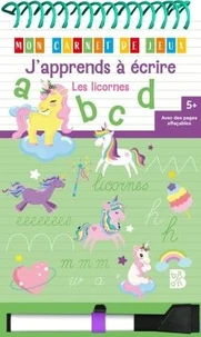 J'apprends à écrire Les licornes