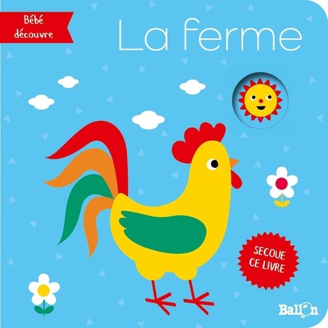 La Ferme Bebe Decouvre De Ballon Album Livre Decitre