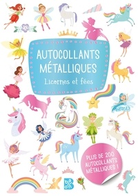  Ballon - Licornes et fées - Plus de 200 autocollants métalliques !.