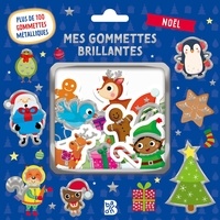 Ebooks téléchargement gratuit pour les lecteurs mp3 Mes gommettes brillantes Noël  - Plus de 100 gommettes métalliques MOBI