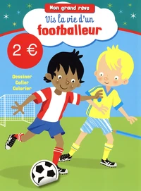 Vis la vie d'un footballeur