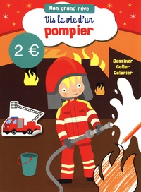 Téléchargez l'ebook en anglais Vis la vie d'un pompier