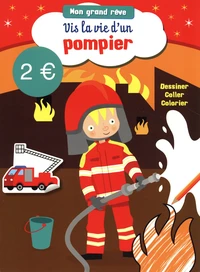 Vis la vie d'un pompier