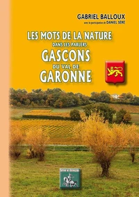 Les mots de la nature dans les parlers gascons du Val de Garonne