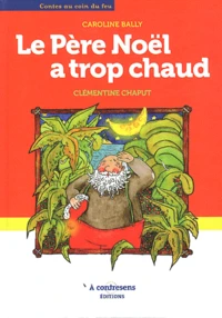 La Père Noël a trop chaud