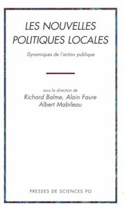 LES NOUVELLES POLITIQUES LOCALES. Dynamiques de l'action publique