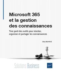 Microsoft 365 et la gestion des connaissances