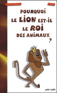  Baloo et Kenza Guennoun - Pourquoi le lion est-il le roi des animaux ?.
