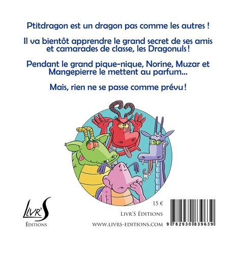 Ptidragon et les Dragonuls Tome 2 Le secret des Dragonuls