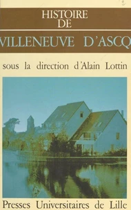 Histoire de Villeneuve d'Ascq