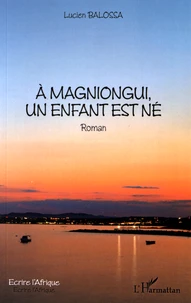 A Magniongui, un enfant est né