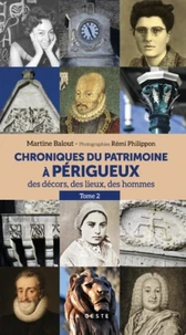 Chroniques du patrimoine à Périgueux