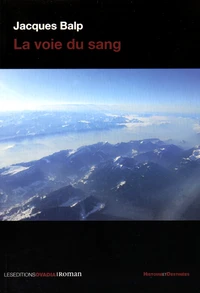 La voie du sang