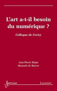 L'art a-t-il besoin du numérique?