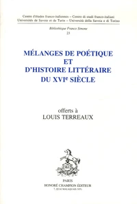Mélanges de poétique et d'histoire littéraire du XVIe siecle offerts à Louis Terreaux