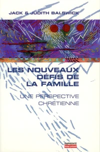 Les nouveaux défis de la famille