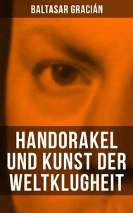 Handorakel Und Kunst Der Weltklugheit