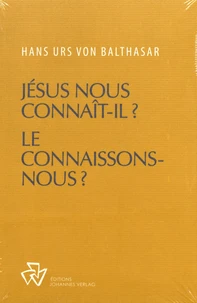 Jésus nous connaît-il ? Le connaissons-nous ?