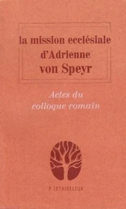 La mission ecclésiale d'Adrienne von Speyr