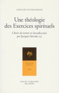 Une Theologie Des Exercices Spirituels