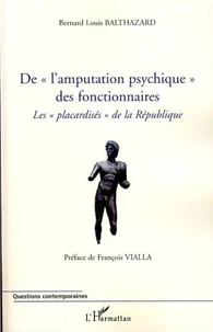 De "l'amputation psychique" des fonctionnaires