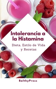  BalthyPress - Intolerancia a la Histamina - Dieta Baja en Histamina, #2.
