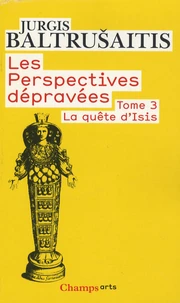 Les perspectives dépravées Tome 3 : La quête d'Isis