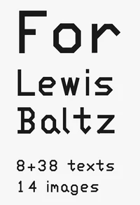 For Lewis Baltz