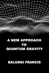 A New Approach to Quantum Gravity