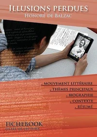 Fiche de lecture Illusions perdues - Résumé détaillé et analyse littéraire de référence