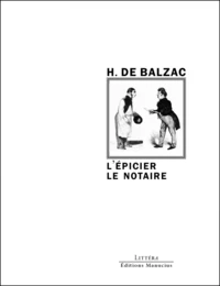 L'épicier ; Le notaire