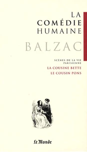 La cousine Bette ; Le cousin Pons