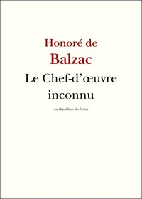 Le chef-d'oeuvre inconnu et autres nouvelles