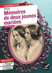 Mémoires de deux jeunes mariées (oeuvre au programme Bac 2026, 1re techno)
