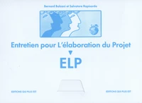 Entretien pour L'élaboration du Projet - ELP