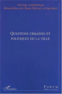 Questions urbaines et politiques de la ville