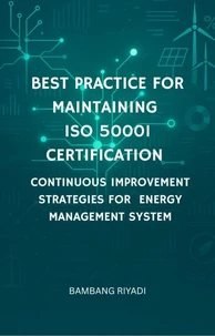 Best Practice for Maintaining ISO 50001 Certification