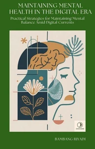Maintaining Mental Health in the Digital Era