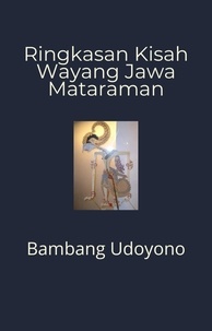  Bambang Udoyono - Ringkasan Kisah Wayang Jawa Mataraman.